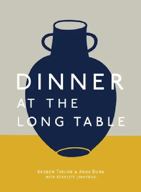 Dinner at the Long Table by Andrew Tarlow