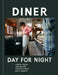 Diner: Day for Night [A Cookbook] by Andrew Tarlow