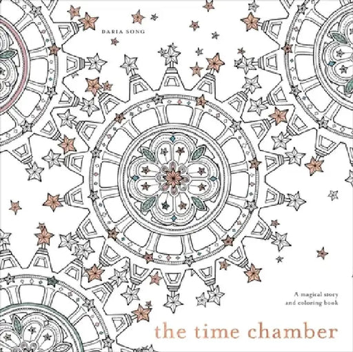 The Time Chamber: A Magical Story and Coloring Book by Daria Song