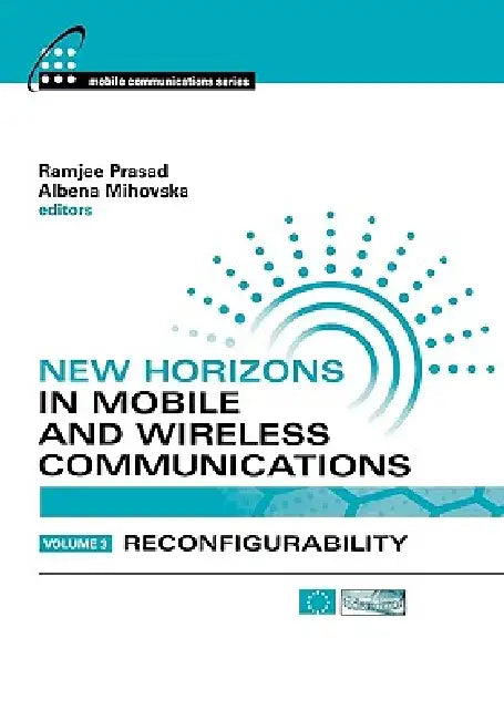 New Horizons In Mobile and Wireless Communications by Ramjee Prasad