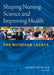 Shaping Nursing Science and Improving Health: The Michigan Legacy by Shake Ketefian