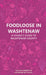 Foodloose in Washtenaw: A Foodie's Guide to Washtenaw County by Taylor Landeryou, Raymond de Young