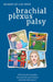 Secrets of Life with Brachial Plexus Palsy by Denise Justice