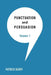 Punctuation and Persuasion by Patrick Barry