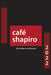 Café Shapiro Anthology 2022 by Charles Saadiq