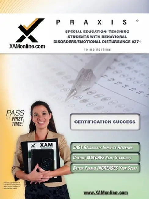 Praxis Special Education: Teaching Students with Behavioral Disorders/Emotional Disturbance 0371 Teacher Certification Test Prep Study Guide by Sharon A. Wynne