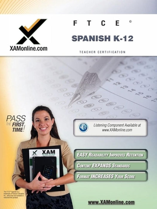 Ftce Spanish K-12 Teacher Certification Test Prep Study Guide by Sharon A. Wynne