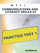 Mtel Communication and Literacy Skills 01 Practice Test 1 by Sharon A. Wynne