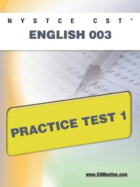 Nystce Cst English 003 Practice Test 1 by Sharon A. Wynne