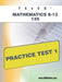 Texes Mathematics 8-12 135 Practice Test 1 by Sharon A. Wynne