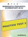 Mtle Minnesota Pedagogy: Elementary (K-6) Practice Test 2 by Sharon A. Wynne