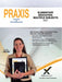 2017 Praxis Elementary Education: Multiple Subjects (5001) by Sharon A. Wynne