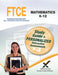 Ftce Mathematics 6-12 by Sharon A. Wynne