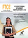 2017 FTCE Exceptional Student Education K-12 by Sharon A. Wynne
