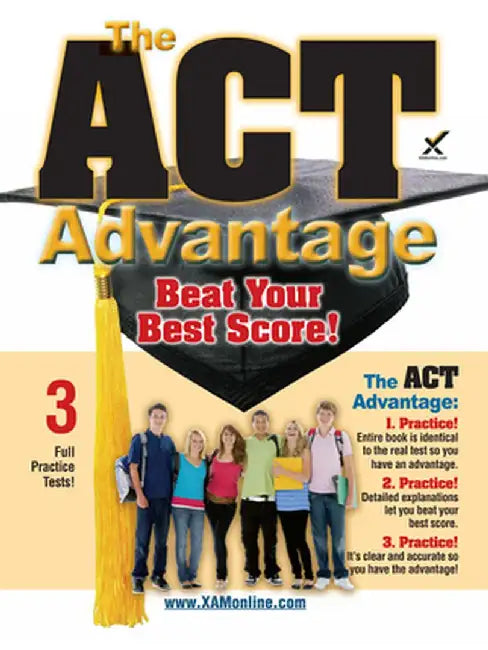 2017 the ACT Advantage by Sharon A. Wynne