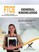 2017 FTCE General Knowledge (082) by Sharon A. Wynne