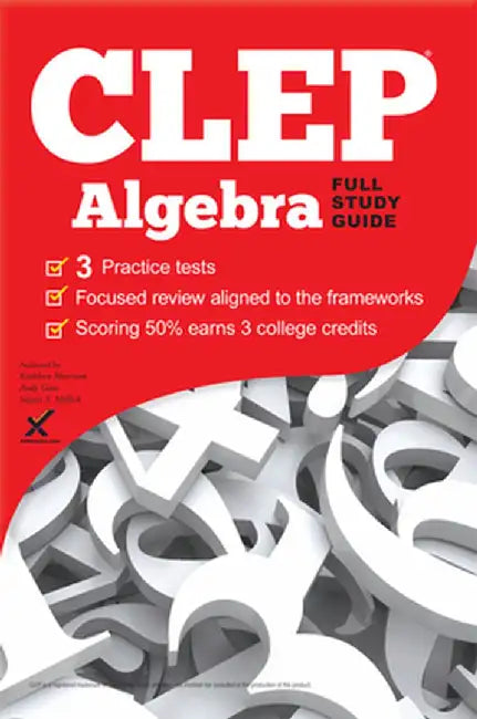 CLEP Algebra 2017 by Andy Gaus