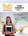 2017 TExES Core Subjects 4-8 (211) by Sharon A. Wynne