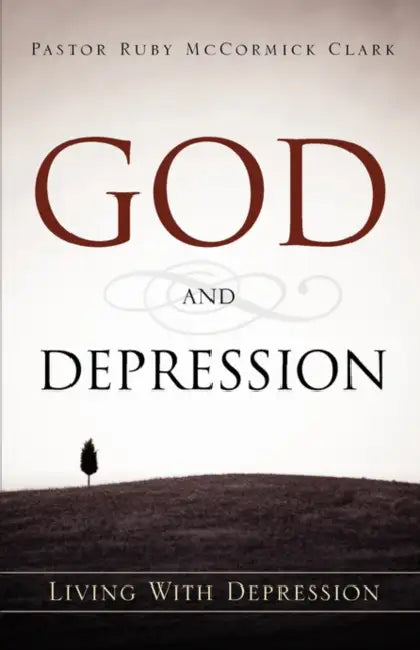 God and Depression by Ruby McCormick Clark