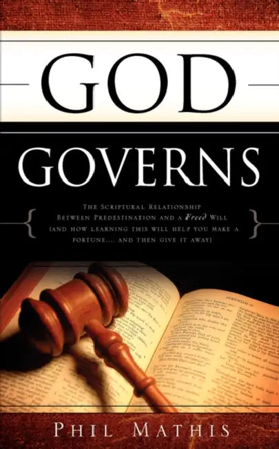 God Governs by Phil Mathis