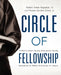 Circle of Fellowship by Thomas Cloud, Trey Ragsdale