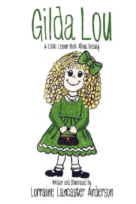 Gilda Lou by Lorraine Lancaster Anderson