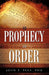 Prophecy in Order by John E. Page