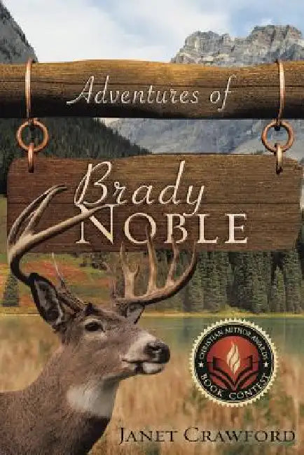 Adventures of Brady Noble by Janet Crawford