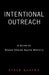 Intentional Outreach by Steve Quatro