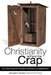 Christianity without the Crap by Ian Grant Spong, Bonnie Harvey