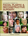 Advanced Therapy in Facial Plastic and Reconstructive Surgery by J. Regan Thomas