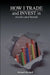 How I Trade and Invest in Stocks and Bonds by Richard D. Wyckoff