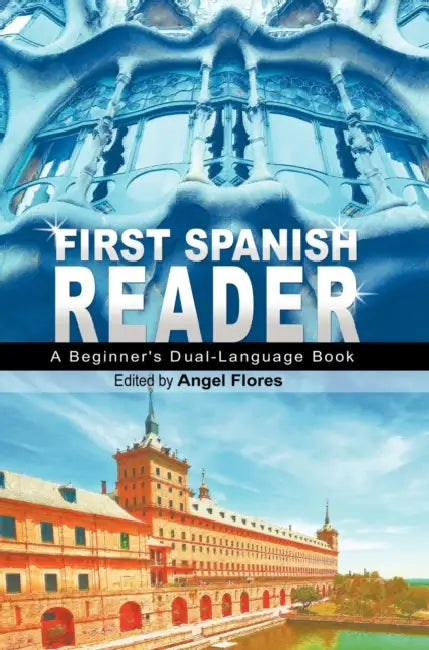 First Spanish Reader: A Beginner's Dual-Language Book (Beginners' Guides) (English and Spanish Edition) by Hajime Isayama