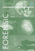 FBI Handbook of Crime Scene Forensics by Federal Bureau of Investigation