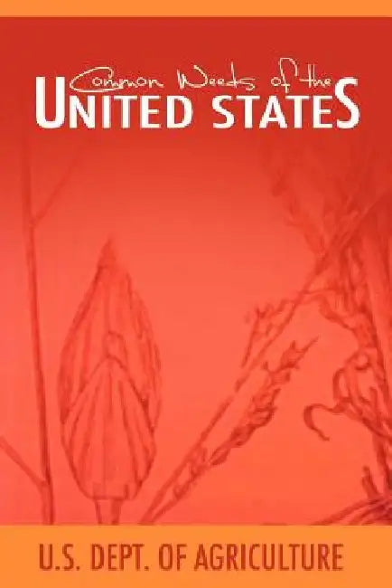 Common Weeds of the United States by U. S. Dept of Agriculture