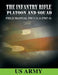 Field Manual FM 3-21.8 (FM 7-8) the Infantry Rifle Platoon and Squad March 2007 by U. S. Army, United States Government