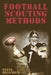 Football Scouting Methods by Steve Belichick