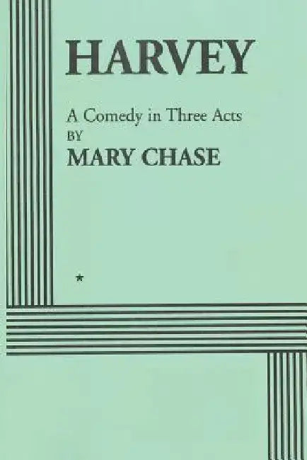 Harvey by Mary Chase