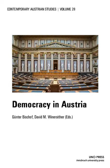 Democracy in Austria by Günter Bischof, David M. Wineroither