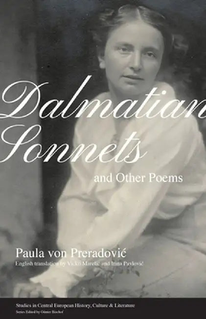 Dalmatian Sonnets and Other Poems by Paula Von Preradovic
