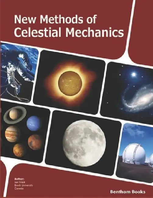 New Methods of Celestial Mechanics by Jan Vrbik
