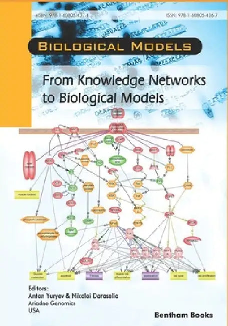 From Knowledge Networks to Biological Models by Nikolai Daraselia