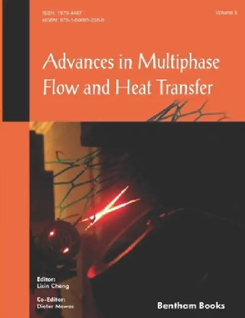 Advances in Multiphase Flow and Heat Transfer: Volume 3 by Dieter Mewes