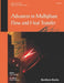 Advances in Multiphase Flow and Heat Transfer: Volume 3 by Dieter Mewes