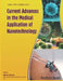 Current Advances in the Medical Application of Nanotechnology by Mark Slevin