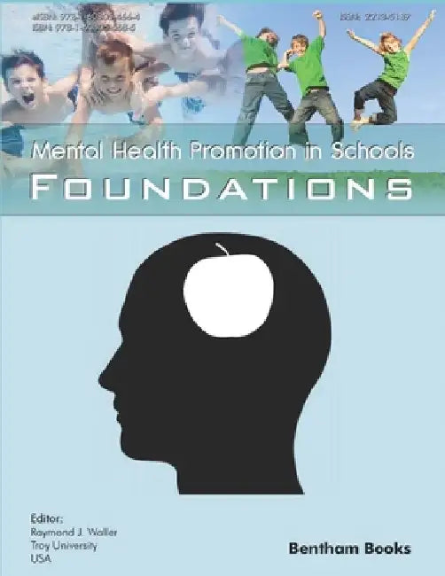 Foundations: Mental Health Promotion in Schools by Raymond J. Waller