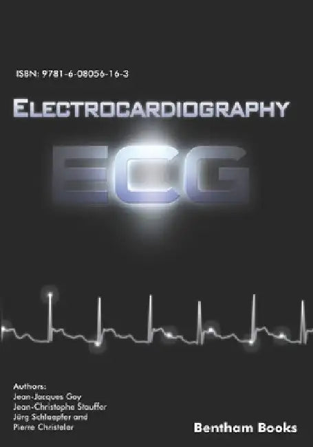 Electrocardiography (ECG) by Jean-Christophe Staufer
