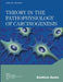 Theory in the Pathophysiology of Carcinogenesis by Lawrence M. Agius