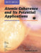 Atomic Coherence and Its Potential Applications by Jin -Yue Gao