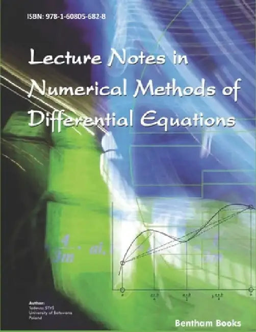 Lecture Notes in Numerical Methods of Differential Equations by Tadeusz Stys